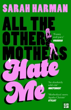 Bertrand.pt - All The Other Mothers Hate Me