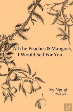 Bertrand.pt - All The Peaches & Mangoes I Would Sell For You