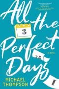 All The Perfect Days