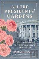 All The Presidents' Gardens