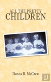 All The Pretty Children