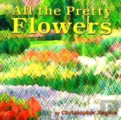 All The Pretty Flowers
