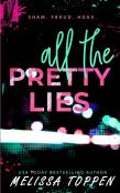 All The Pretty Lies
