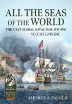 All The Seas Of The World: The First Global Naval War, 1739-1748