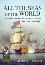 All The Seas Of The World: The First Global Naval War, 1739-1748