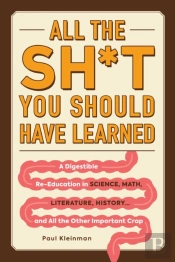 All The Sh*T You Should Have Learned