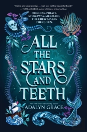 All The Stars And Teeth