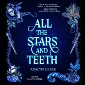 All The Stars And Teeth
