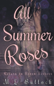 All The Summer Roses