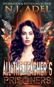 All The Teacher'S Prisoners