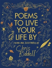 All The Things In Between - Poems To Live Your Life By Chosen And Illustrated By
