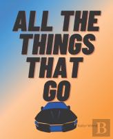 All The Things That Go