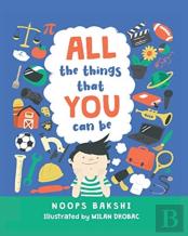All The Things That You Can Be