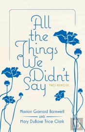 All The Things We Didn'T Say