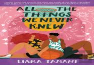 All The Things We Never Knew