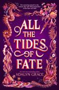 All The Tides Of Fate