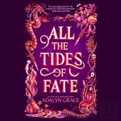 All The Tides Of Fate