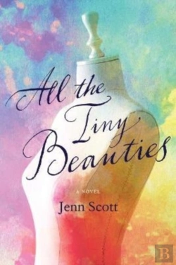 Bertrand.pt - All The Tiny Beauties Â€“ A Novel