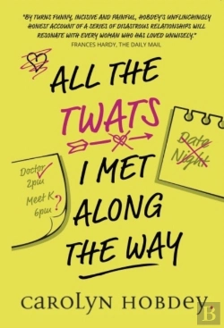 Bertrand.pt - All The Twats I Met Along The Way