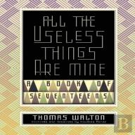 All The Useless Things Are Mine
