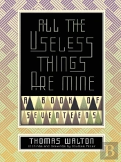 All The Useless Things Are Mine