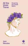 All The Violet Tiaras