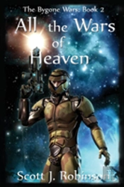 All The Wars Of Heaven