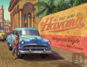 All The Way To Havana