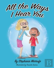 All The Ways I Hear You