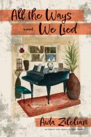All The Ways We Lied