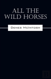 All The Wild Horses