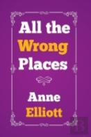 All The Wrong Places