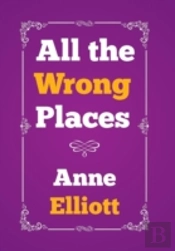 All The Wrong Places