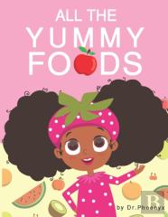 All The Yummy Foods