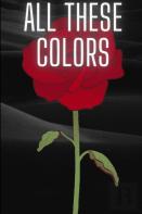 All These Colors