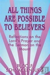 All Things Are Possible To Believers
