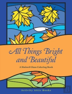 Bertrand.pt - All Things Bright And Beautiful