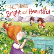 All Things Bright And Beautiful