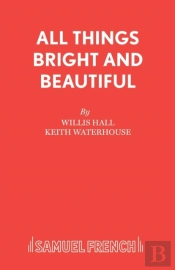 All Things Bright And Beautiful