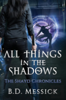 All Things In The Shadows