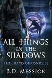 All Things In The Shadows