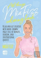 All Things Mia Fizz Coloring Book