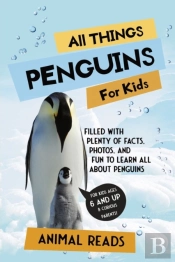 All Things Penguins For Kids