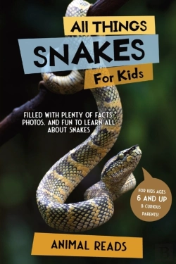 Bertrand.pt - All Things Snakes For Kids