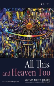 All This, And Heaven Too