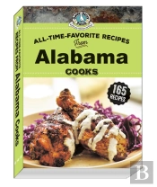 All Time Favorite Recipes From Alabama Cooks