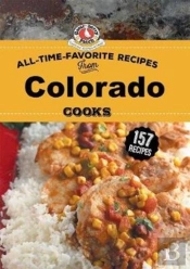 All Time Favorite Recipes From Colorado Cooks