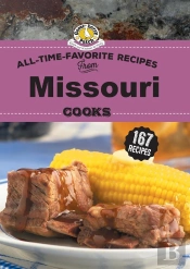 All Time Favorite Recipes From Missouri Cooks