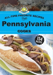 All Time Favorite Recipes From Pennsylvania Cooks