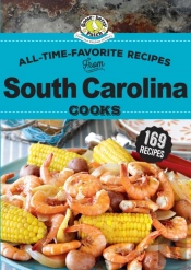 All Time Favorite Recipes From South Carolina Cooks